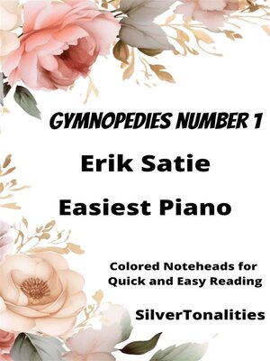 cover image of Gymnopedie Number 1 Easiest Piano Sheet Music with Colored Notation